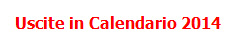 Uscite in Calendario 2014